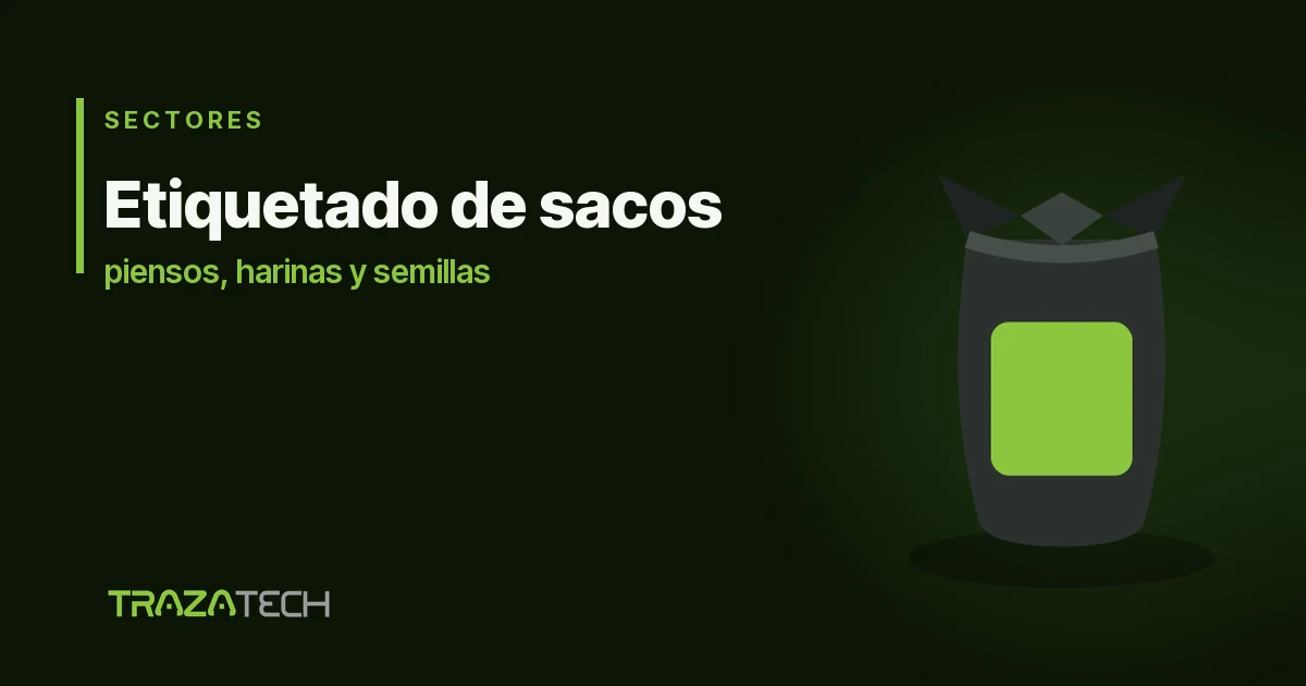 Etiquetado de sacos: piensos, harinas y semillas